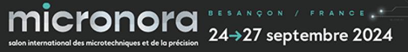 Salon Micronora du 24 au 27 Septembre 2024